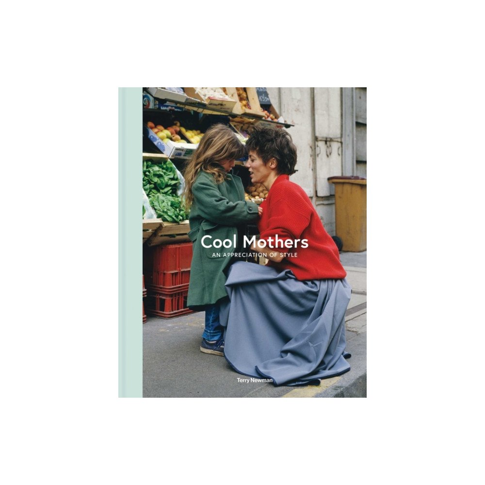 ACC Art Books Cool Mothers (inbunden, eng)