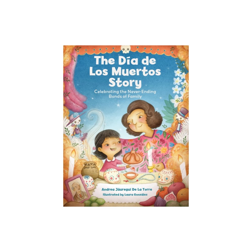 Quarto Publishing Group USA Inc The Dia de Los Muertos Story (häftad, eng)