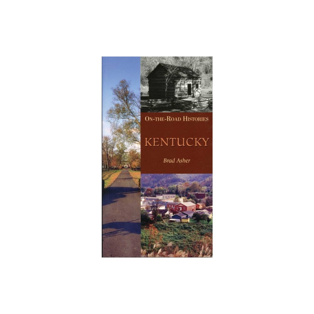 Interlink Publishing Group, Inc Kentucky (On the Road Histories) (häftad, eng)