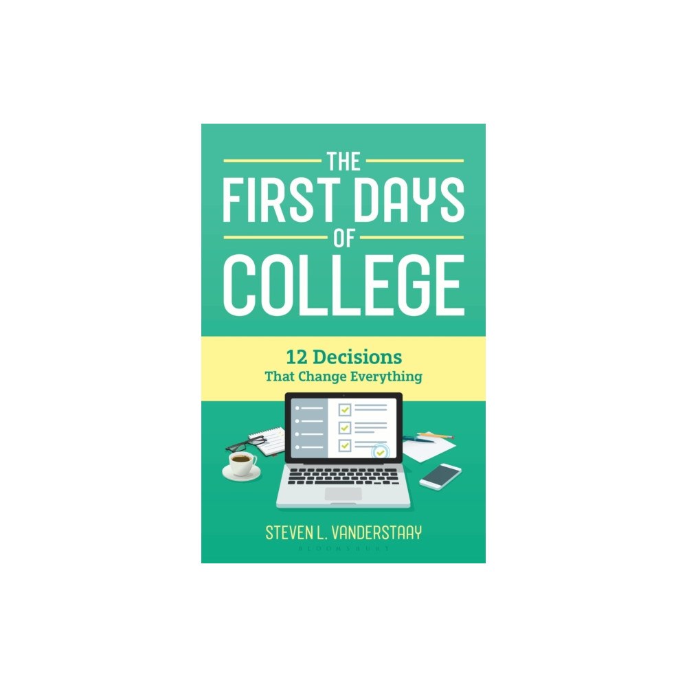 Bloomsbury Publishing PLC The First Days of College (häftad, eng)