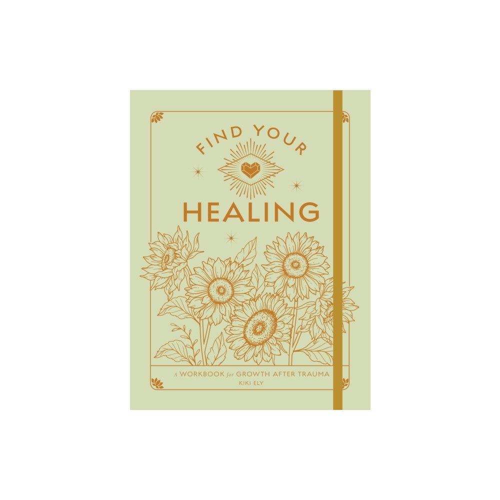 Quarto Publishing Group USA Inc Find Your Healing (häftad, eng)