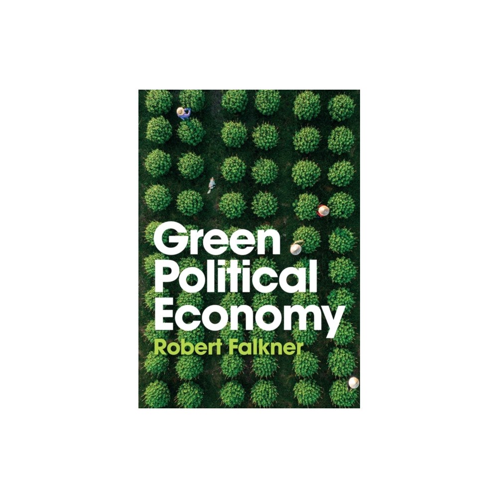 Polity Press Green Political Economy (häftad, eng)