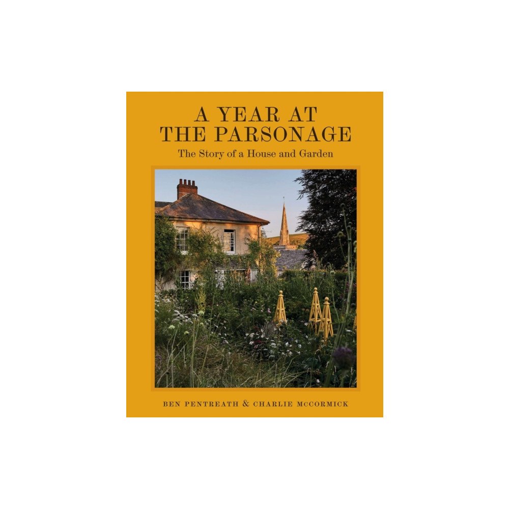 Quadrille Publishing Ltd A Year at the Parsonage (inbunden, eng)