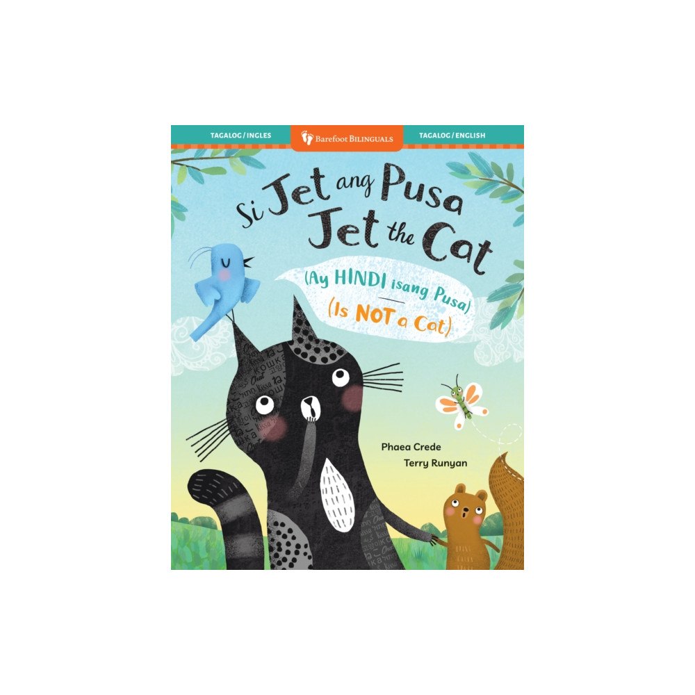Barefoot Books, Incorporated Jet the Cat (Is Not a Cat) (Bilingual Tagalog & English) (häftad, tgl)