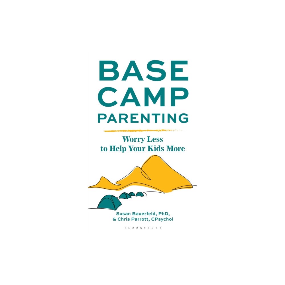 Bloomsbury Publishing PLC Base Camp Parenting (inbunden, eng)