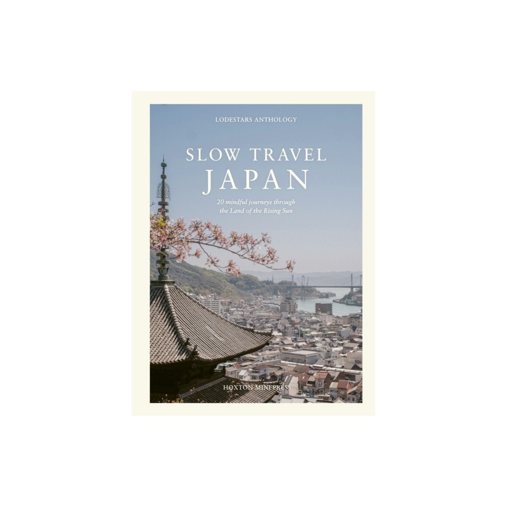 Hoxton Mini Press Slow Travel Japan (inbunden, eng)