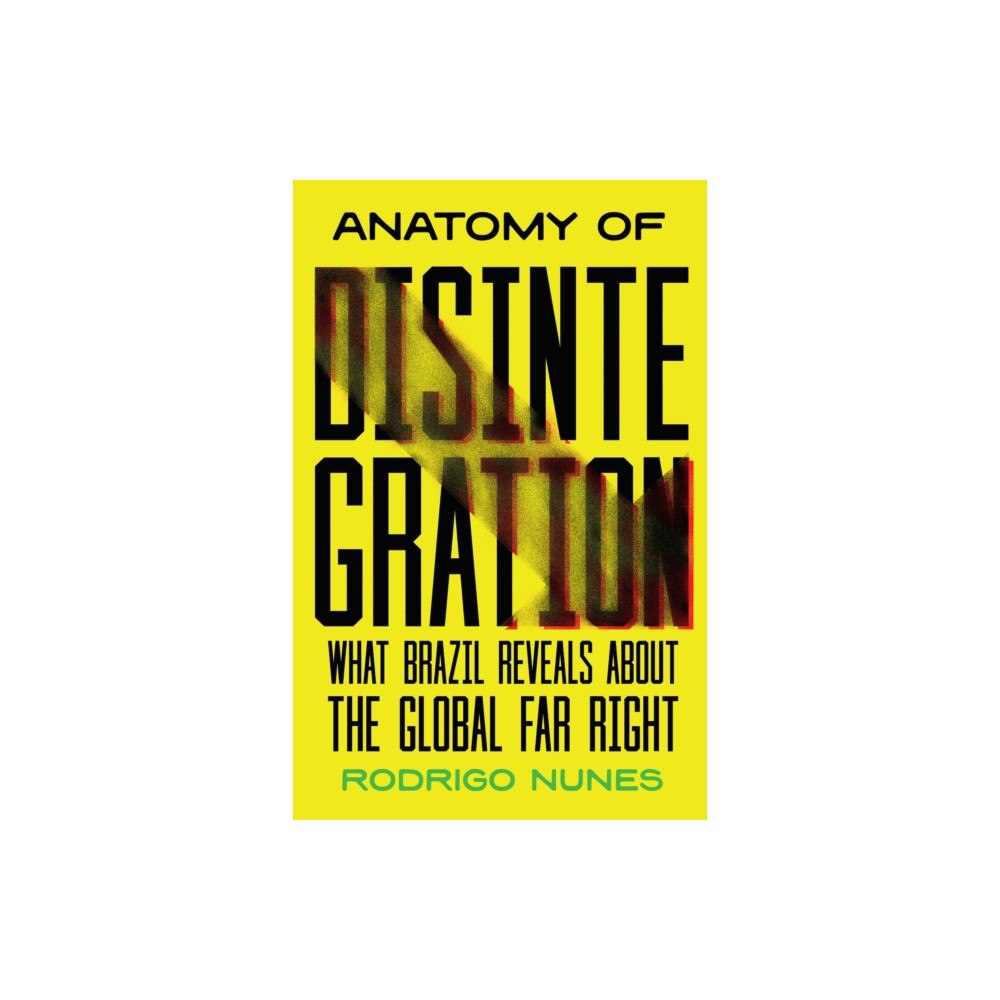 Haymarket Books Anatomy of Disintegration (häftad, eng)