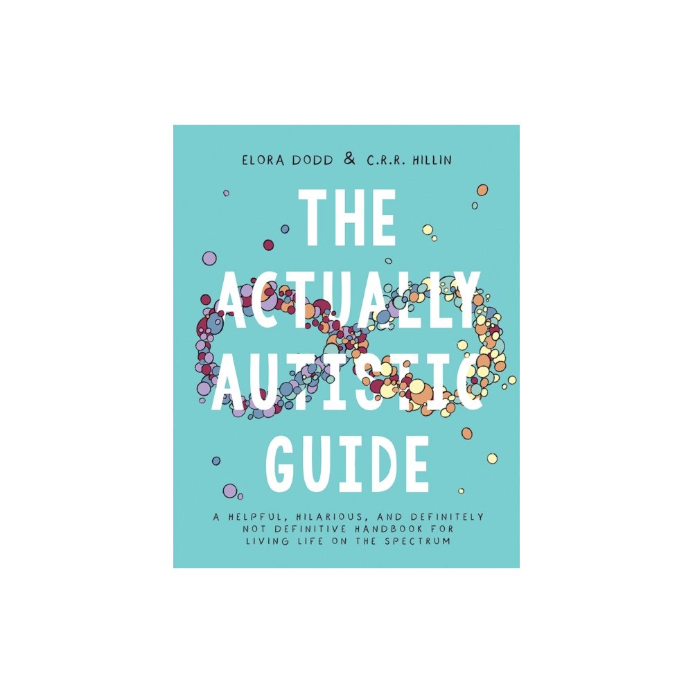 Hardie Grant Books The Actually Autistic Guide (häftad, eng)