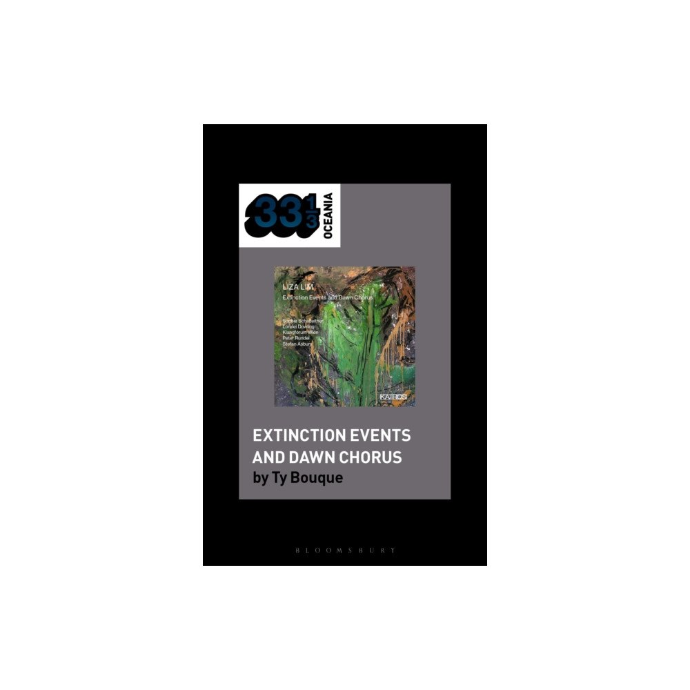 Bloomsbury Publishing PLC Liza Lim’s Extinction Events and Dawn Chorus (häftad, eng)