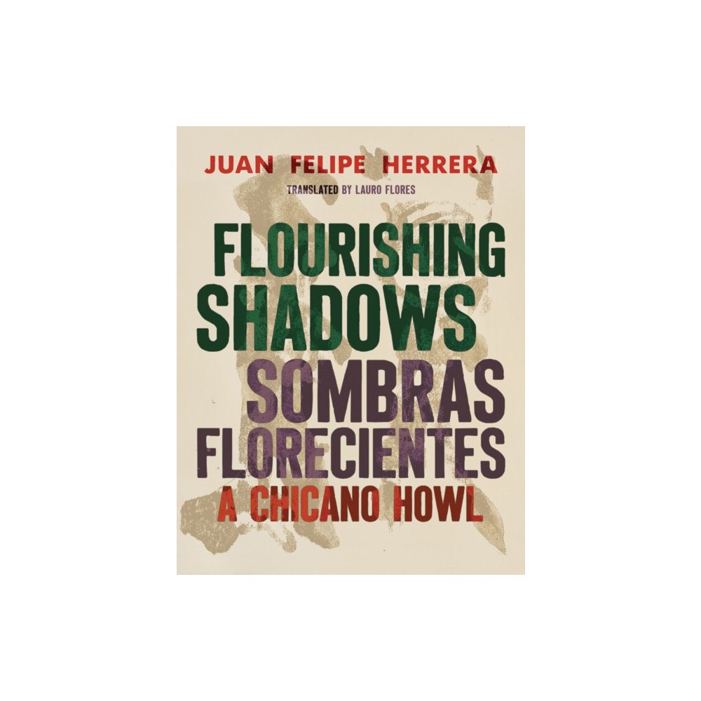 University of Arizona Press Flourishing Shadows / Sombras Florecientes (häftad, eng)