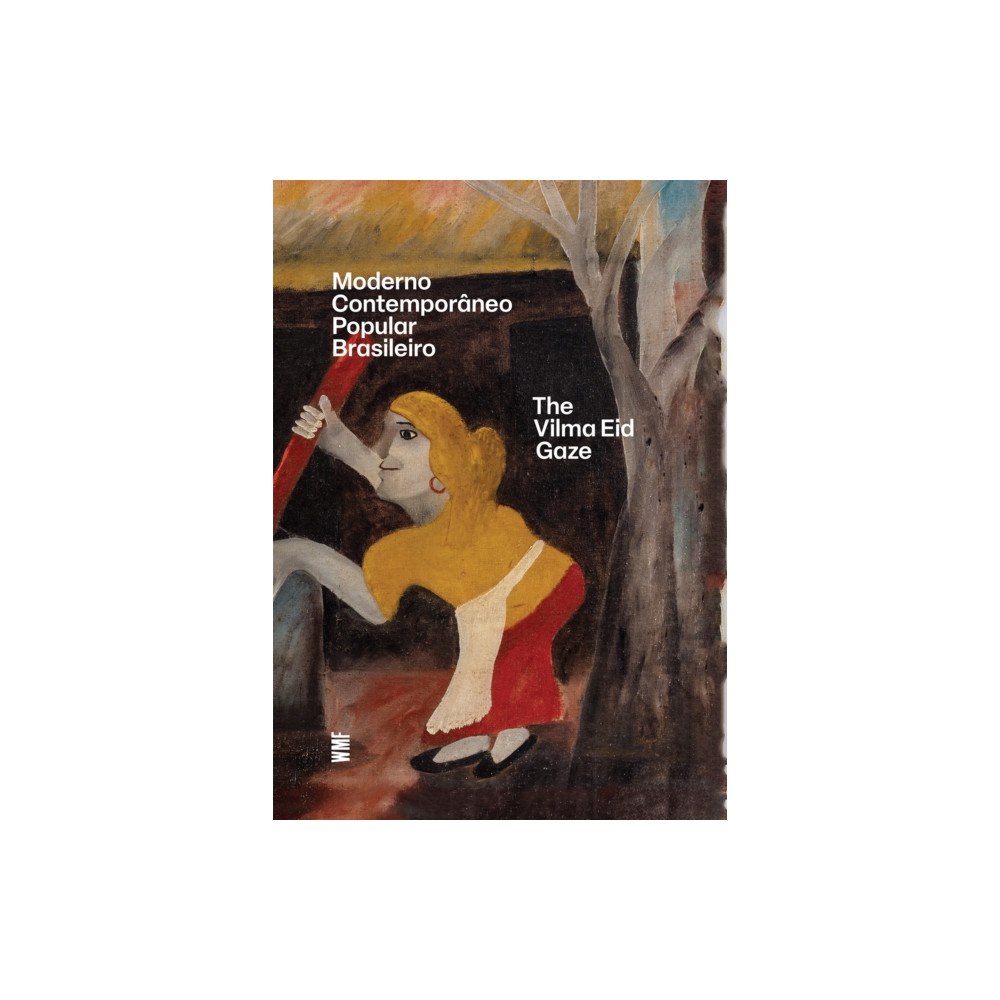 WMF MARTINS FONTES Moderno Contemporâneo Popular Brasileiro (inbunden, eng)