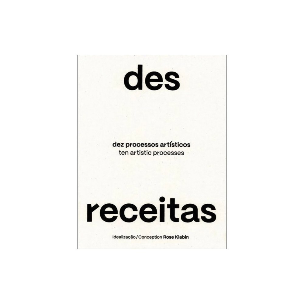 WMF MARTINS FONTES Desreceitas - Dez Processos Artísticos (inbunden, eng)