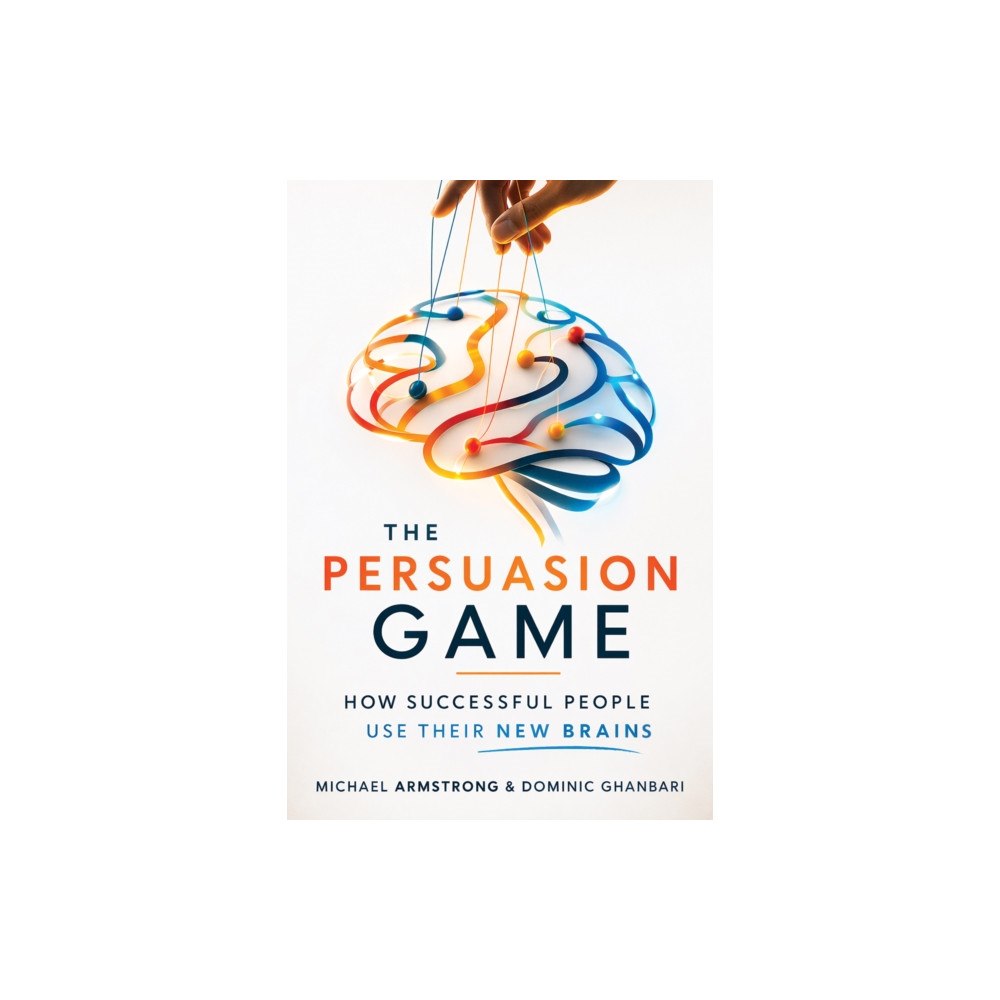 Austin Macauley Publishers The Persuasion Game (häftad, eng)