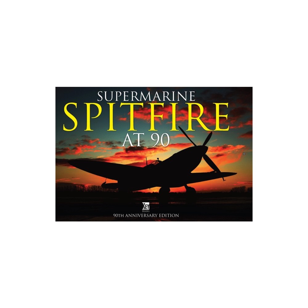 Key Publishing Ltd Spitfire at 90: Anniversary Edition (inbunden, eng)