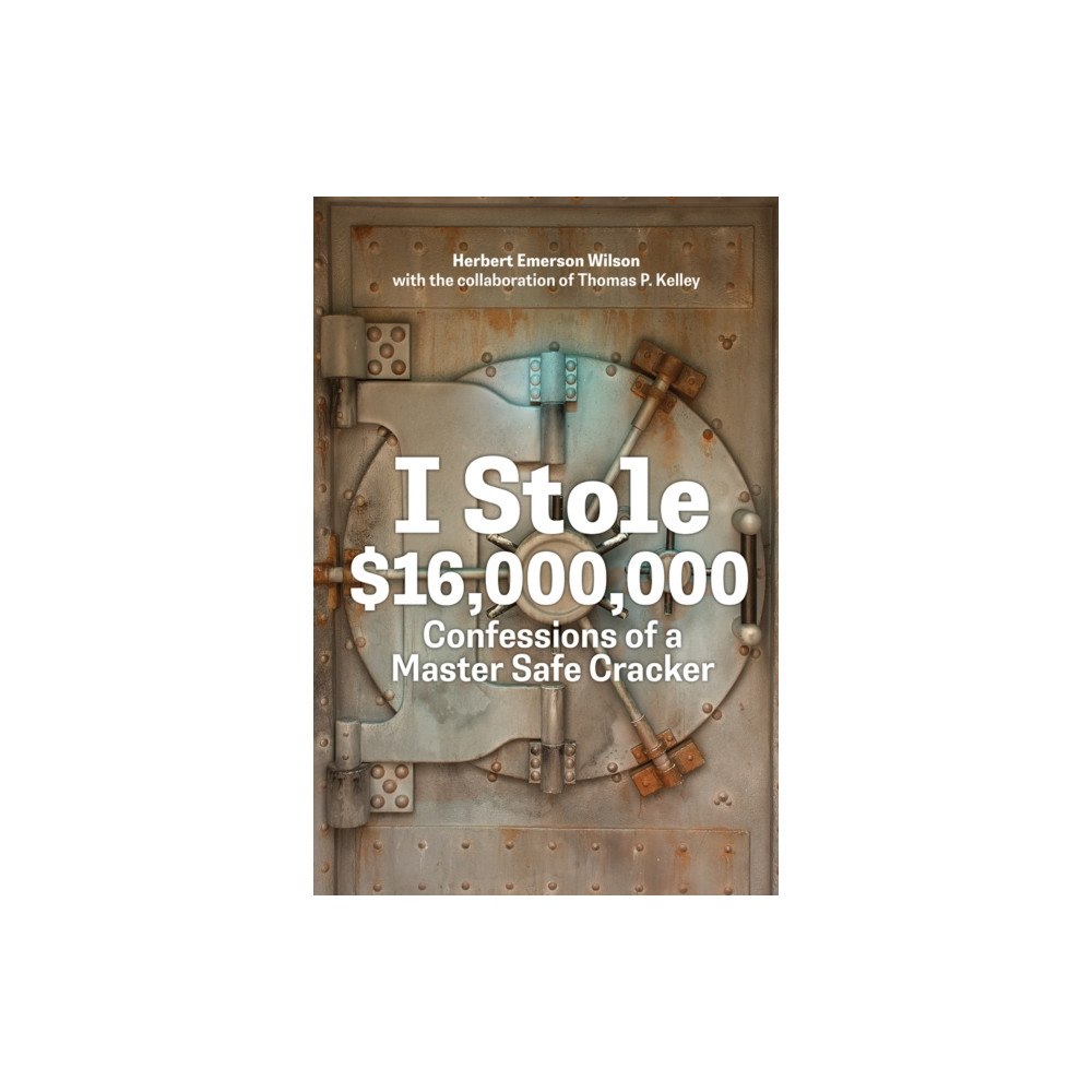 Firefly Books Ltd I Stole $16,000,000 (häftad, eng)