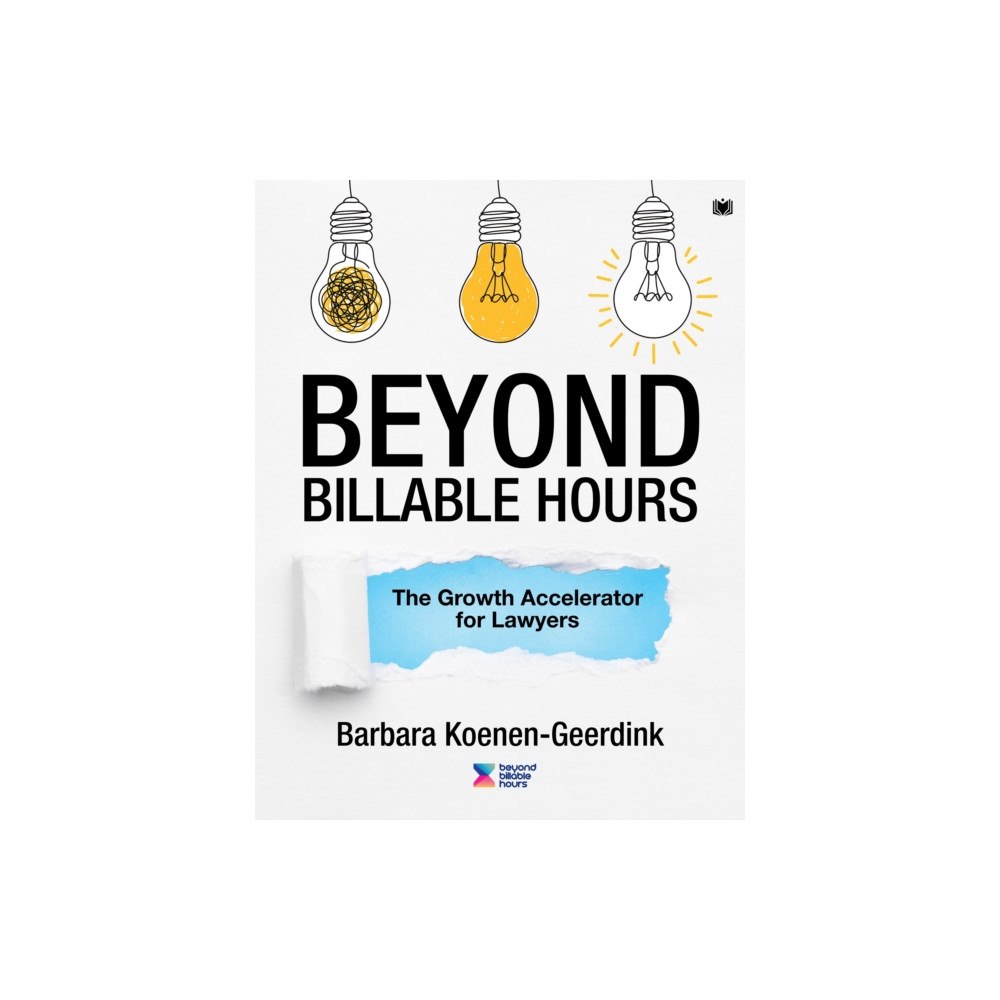 Hawksmoor Publishing Beyond Billable Hours: The Growth Accelerator for Lawyers (häftad, eng)