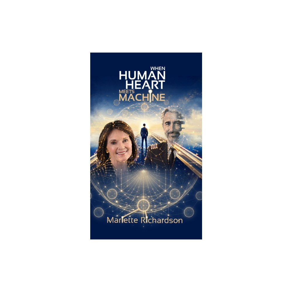 Chronos Publishing When Human Heart Meets Machine (häftad, eng)