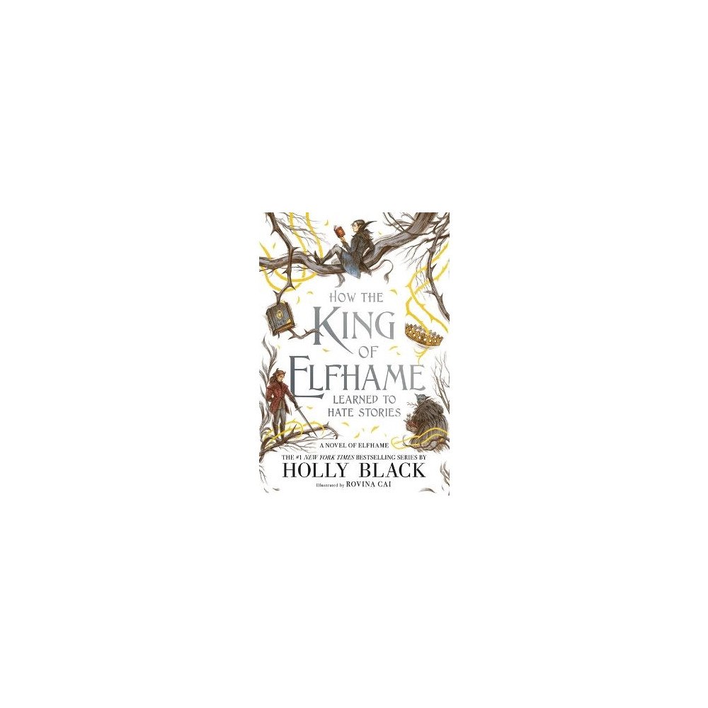 Holly Black How the King of Elfhame Learned to Hate Stories (häftad, eng)
