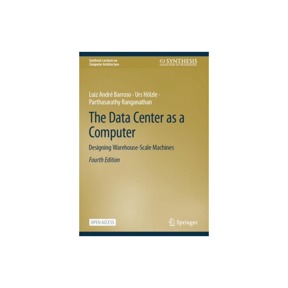Springer International Publishing AG The Data Center as a Computer (inbunden, eng)