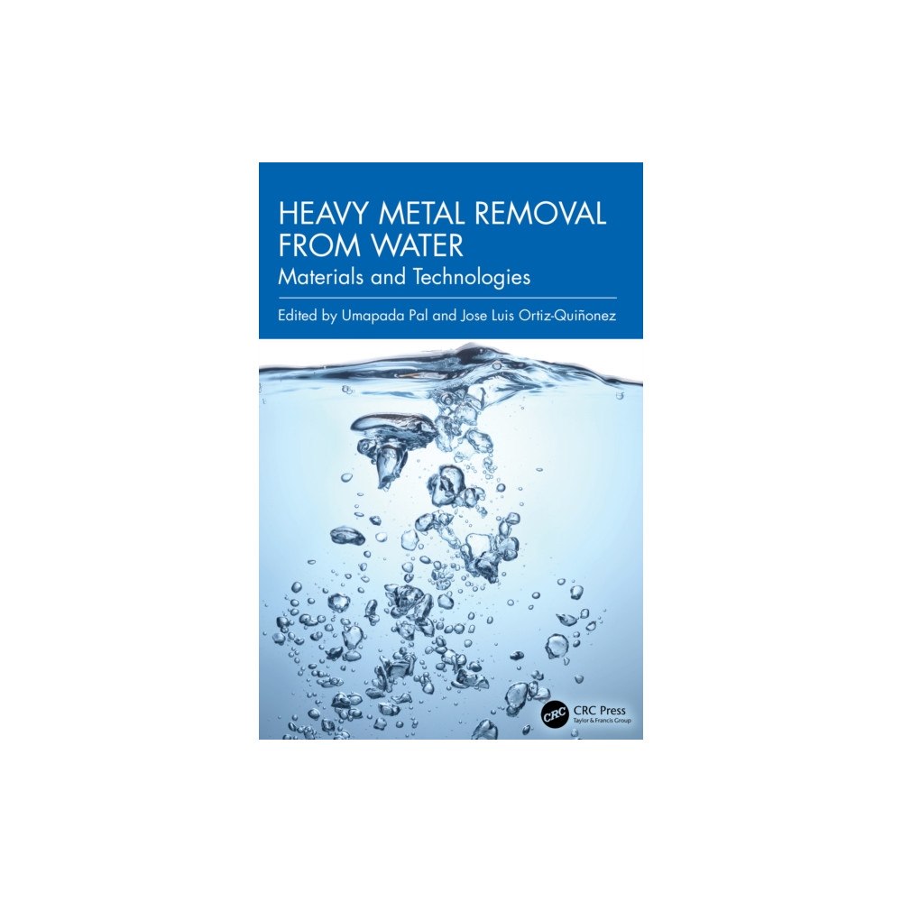 Taylor & francis ltd Heavy Metal Removal from Water (inbunden, eng)