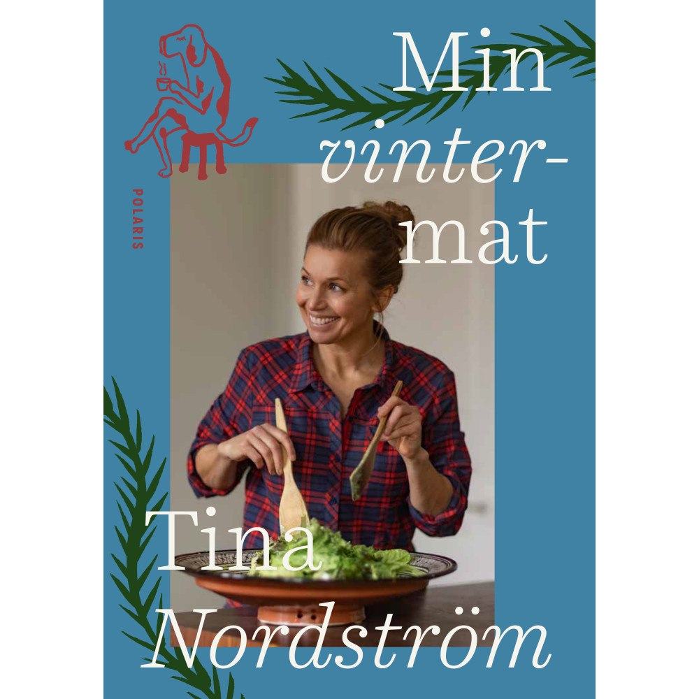 Tina Nordström Min vintermat (inbunden)