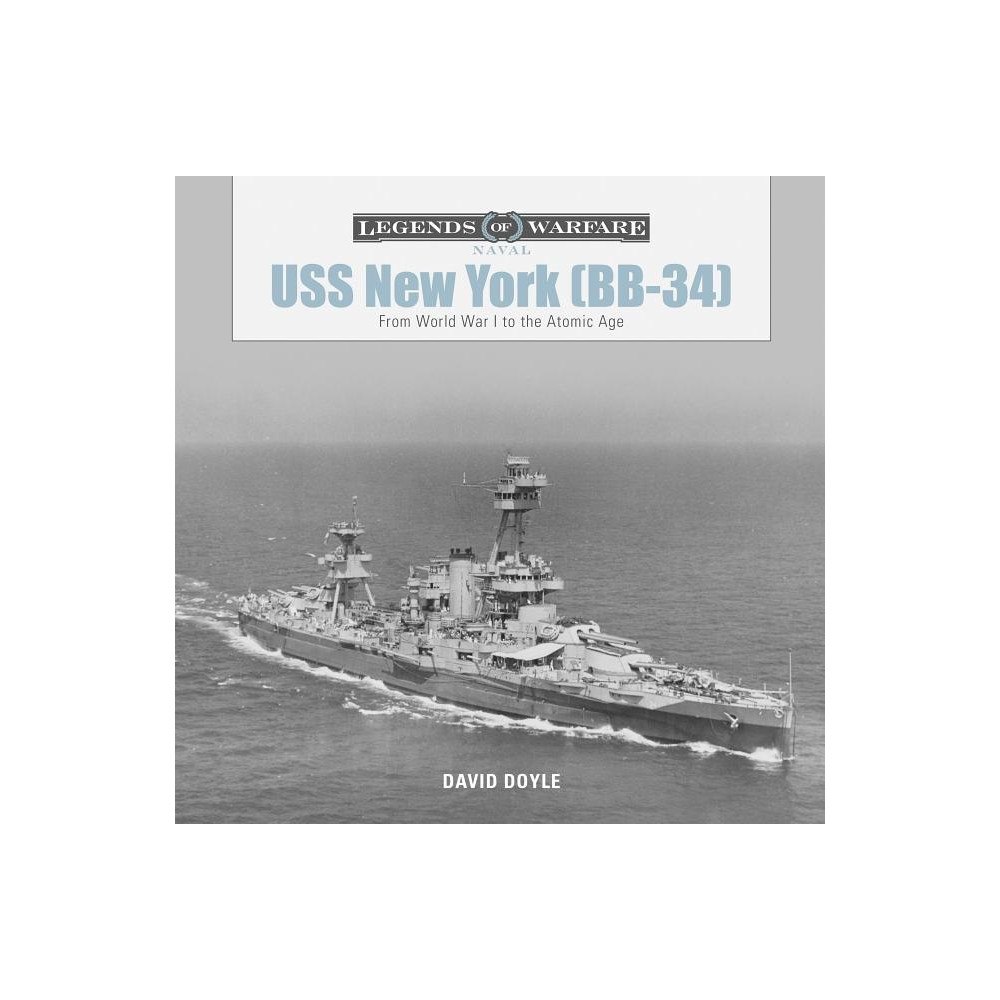 David Doyle Uss New York (Bb-34) : From World War I to the Atomic Age (inbunden, eng)