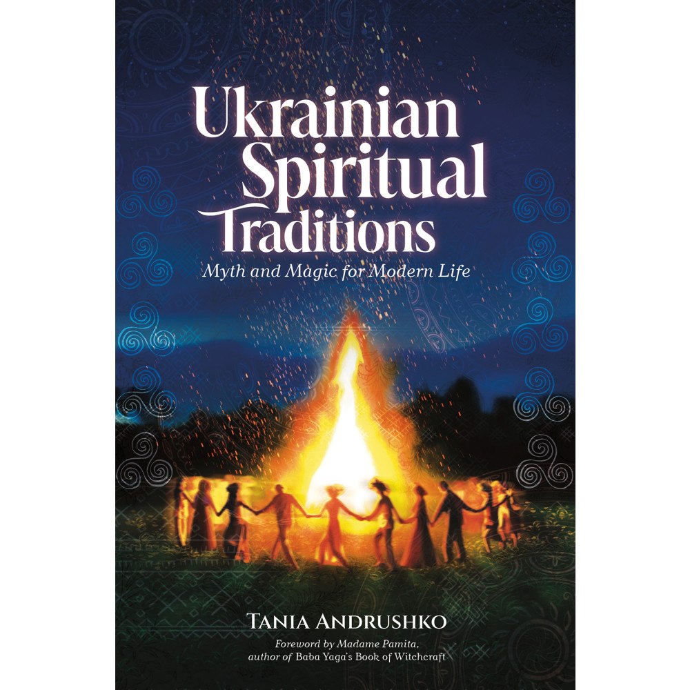 Tania Andrushko Ukrainian Spiritual Traditions (häftad, eng)