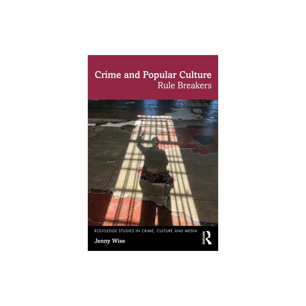 Taylor & francis ltd Crime and Popular Culture (häftad, eng)