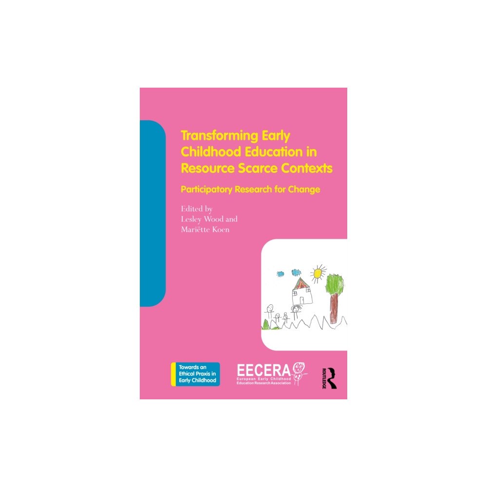 Taylor & francis ltd Transforming Early Childhood Education in Resource-Scarce Contexts (häftad, eng)