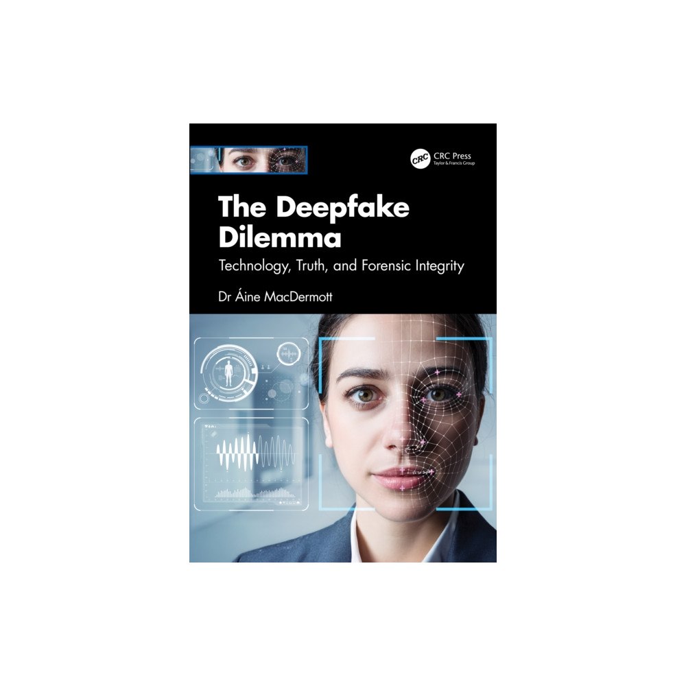 Taylor & francis ltd The Deepfake Dilemma (häftad, eng)