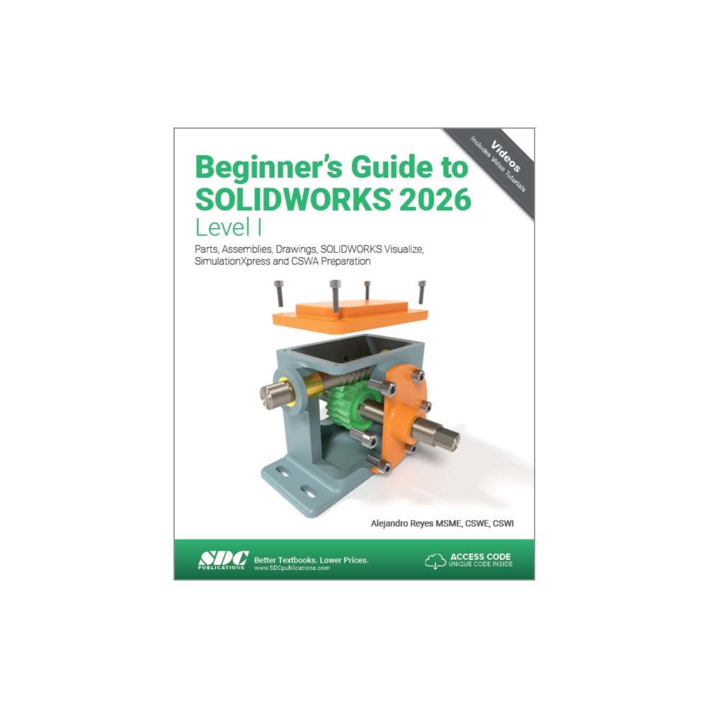 SDC Publications Beginner's Guide to SOLIDWORKS 2026 - Level I (häftad, eng)