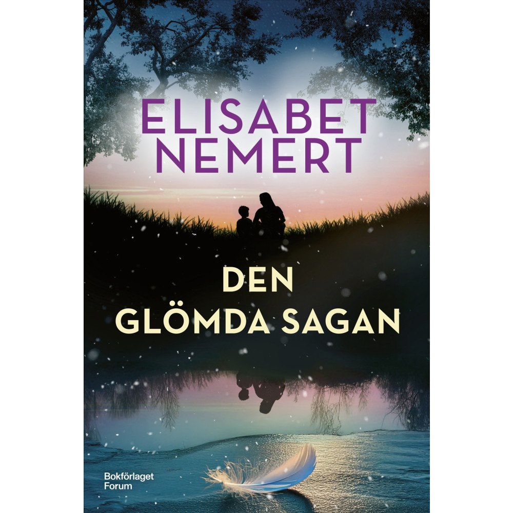 Elisabet Nemert Den glömda sagan (inbunden)