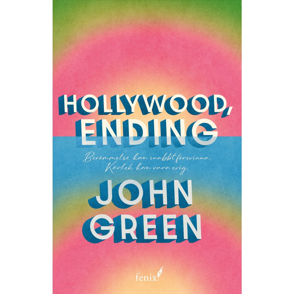 John Green Hollywood, Ending (svensk utgåva) (bok, danskt band)