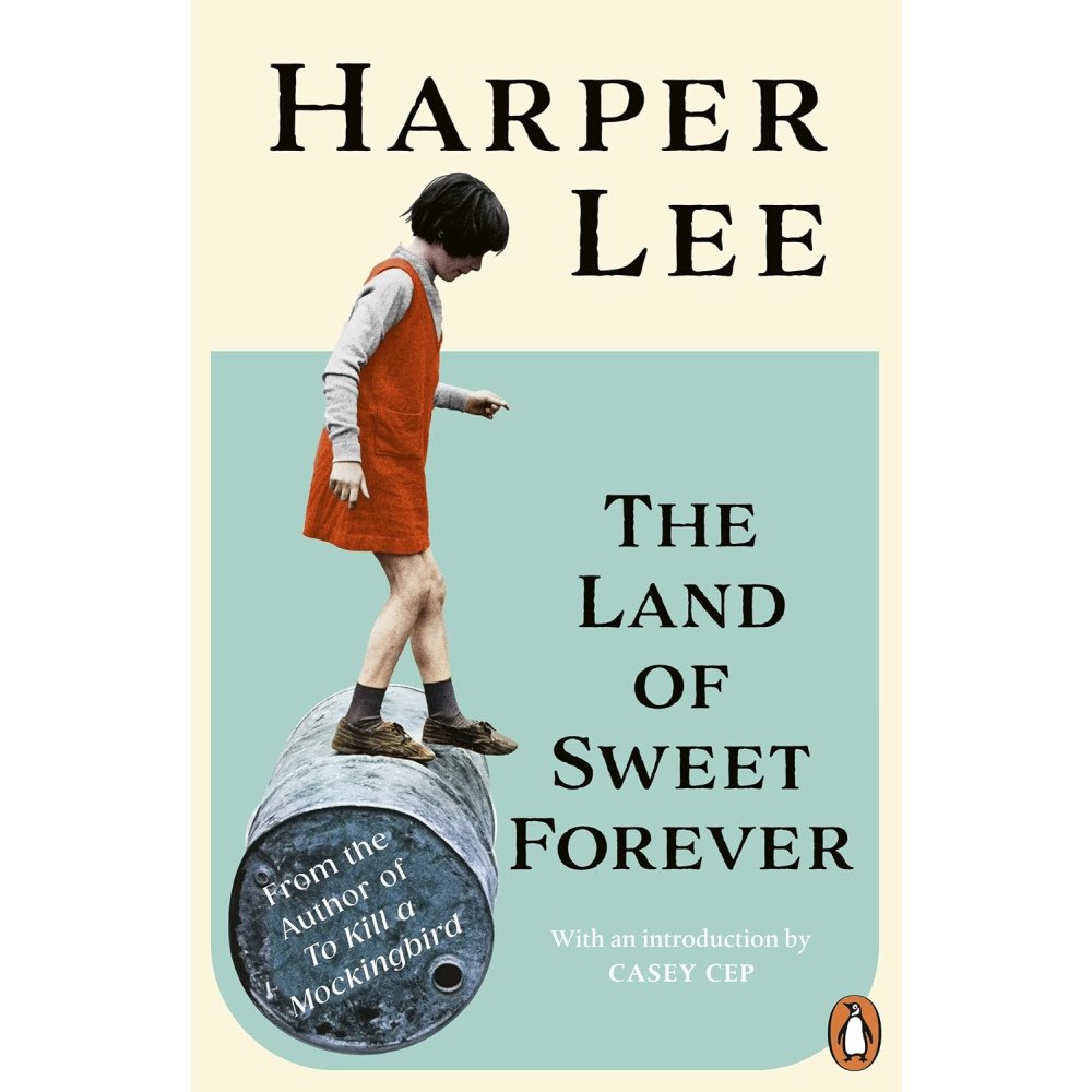 Harper Lee The Land of Sweet Forever (pocket, eng)