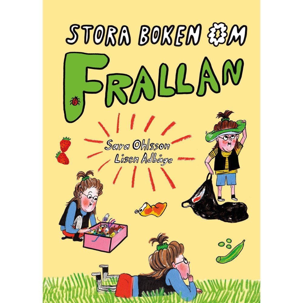 Sara Ohlsson Stora boken om Frallan (inbunden)