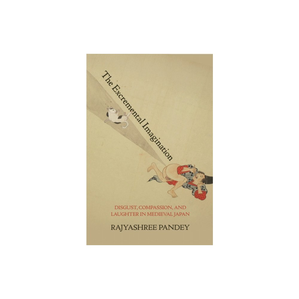 University of Hawai'i Press The Excremental Imagination (inbunden, eng)