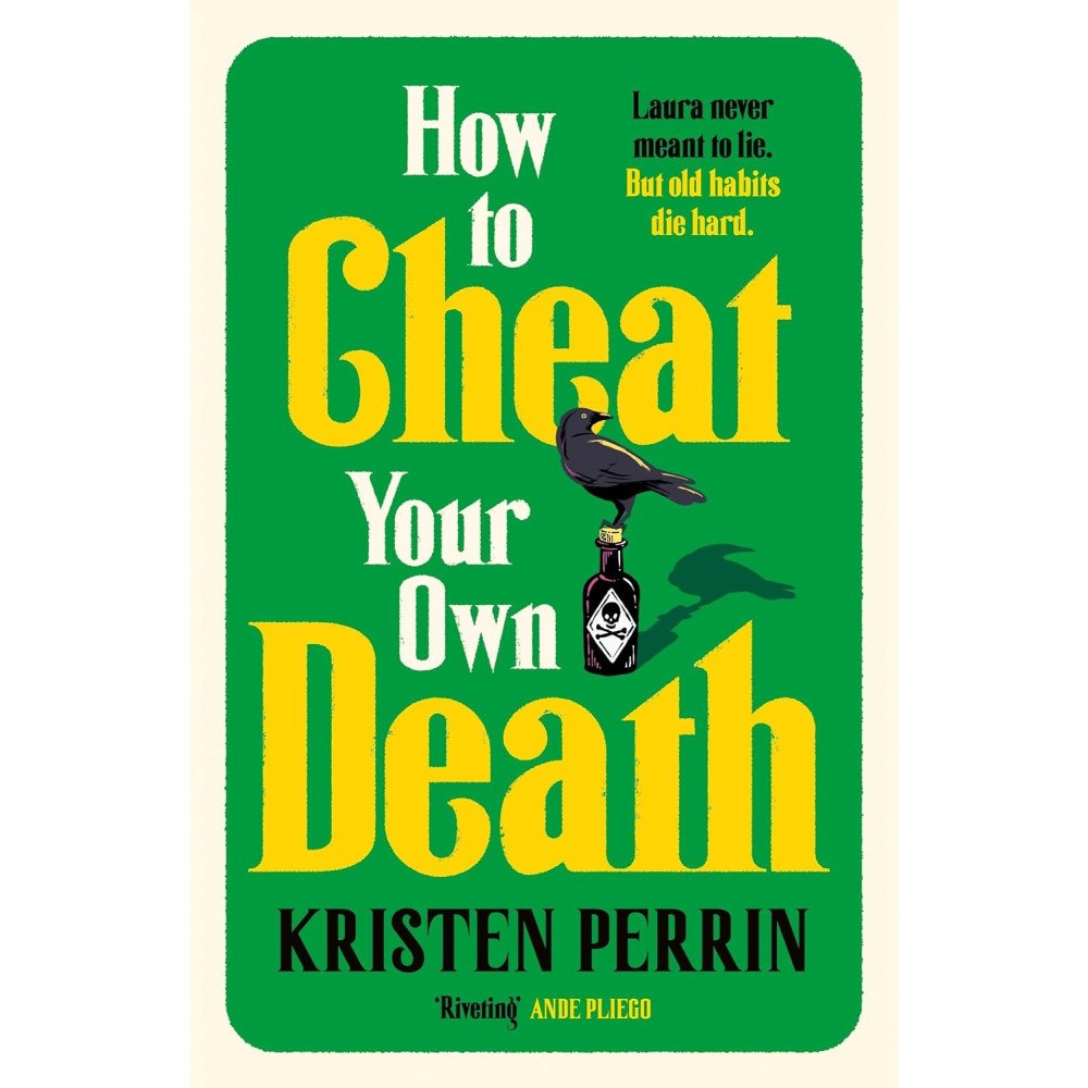 Kristen Perrin How to Cheat Your Own Death (pocket, eng)