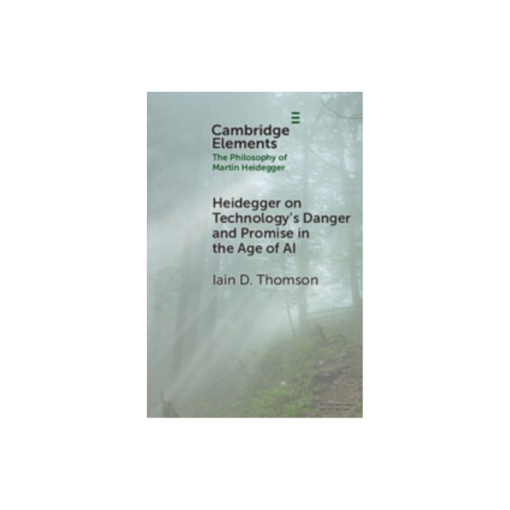 Cambridge University Press Heidegger on Technology's Danger and Promise in the Age of Ai (häftad, eng)
