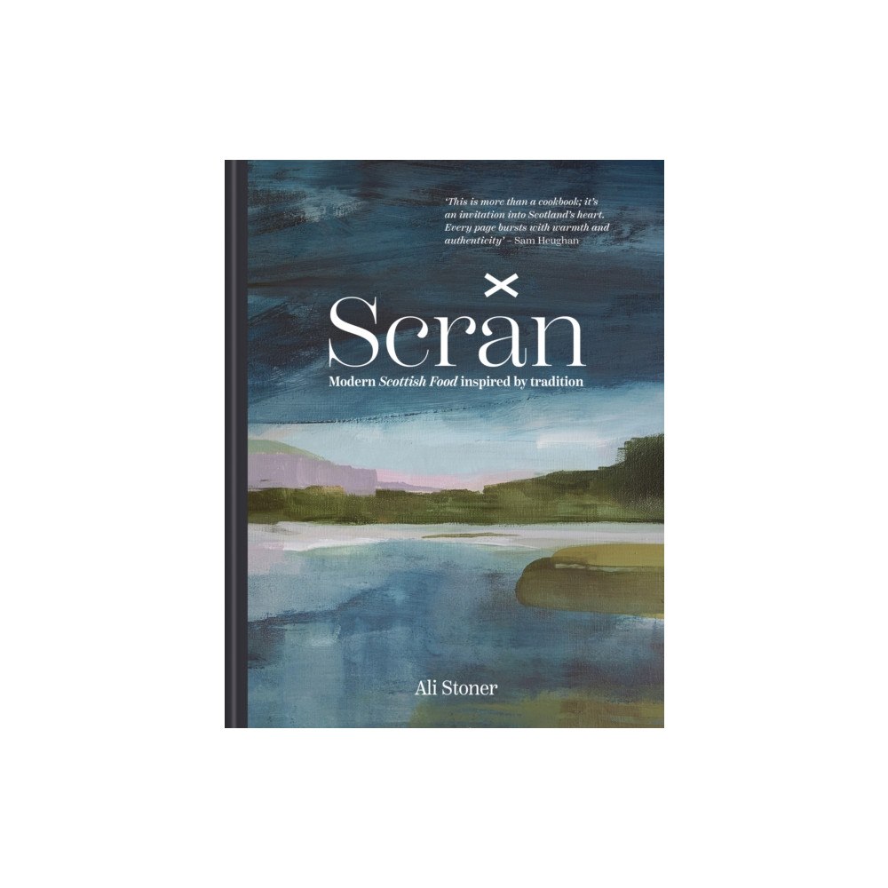 Octopus publishing group Scran: Modern Scottish Food Inspired by Tradition (inbunden, eng)
