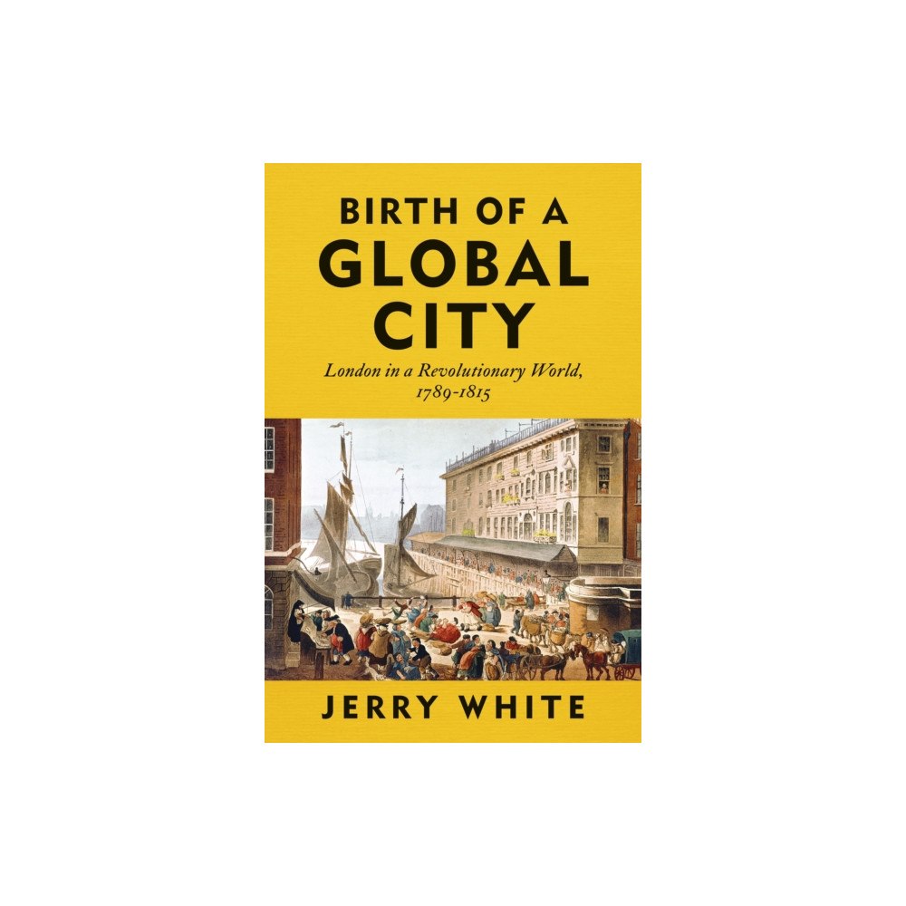 Vintage Publishing Birth of a Global City (inbunden, eng)