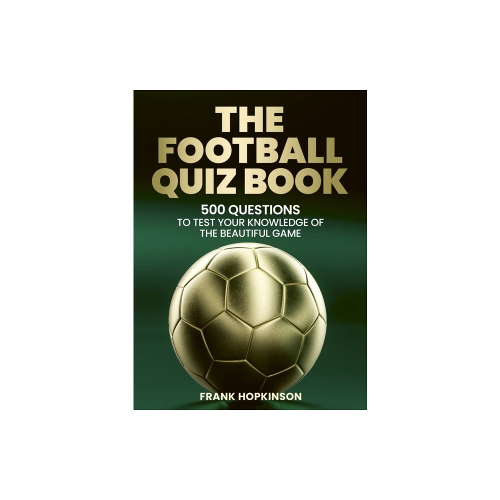Quarto Publishing Plc The Football Quiz Book (häftad, eng)