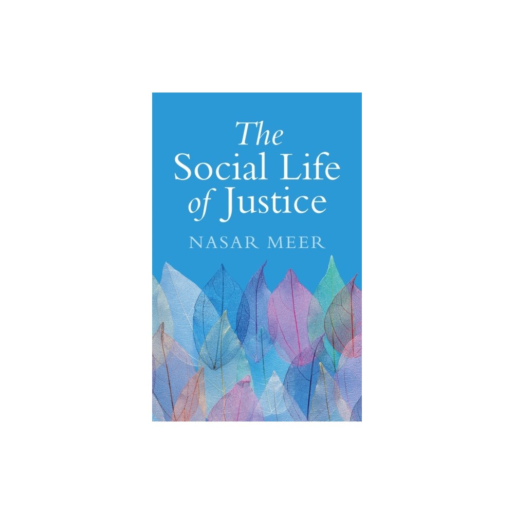 Polity Press The Social Life of Justice (häftad, eng)
