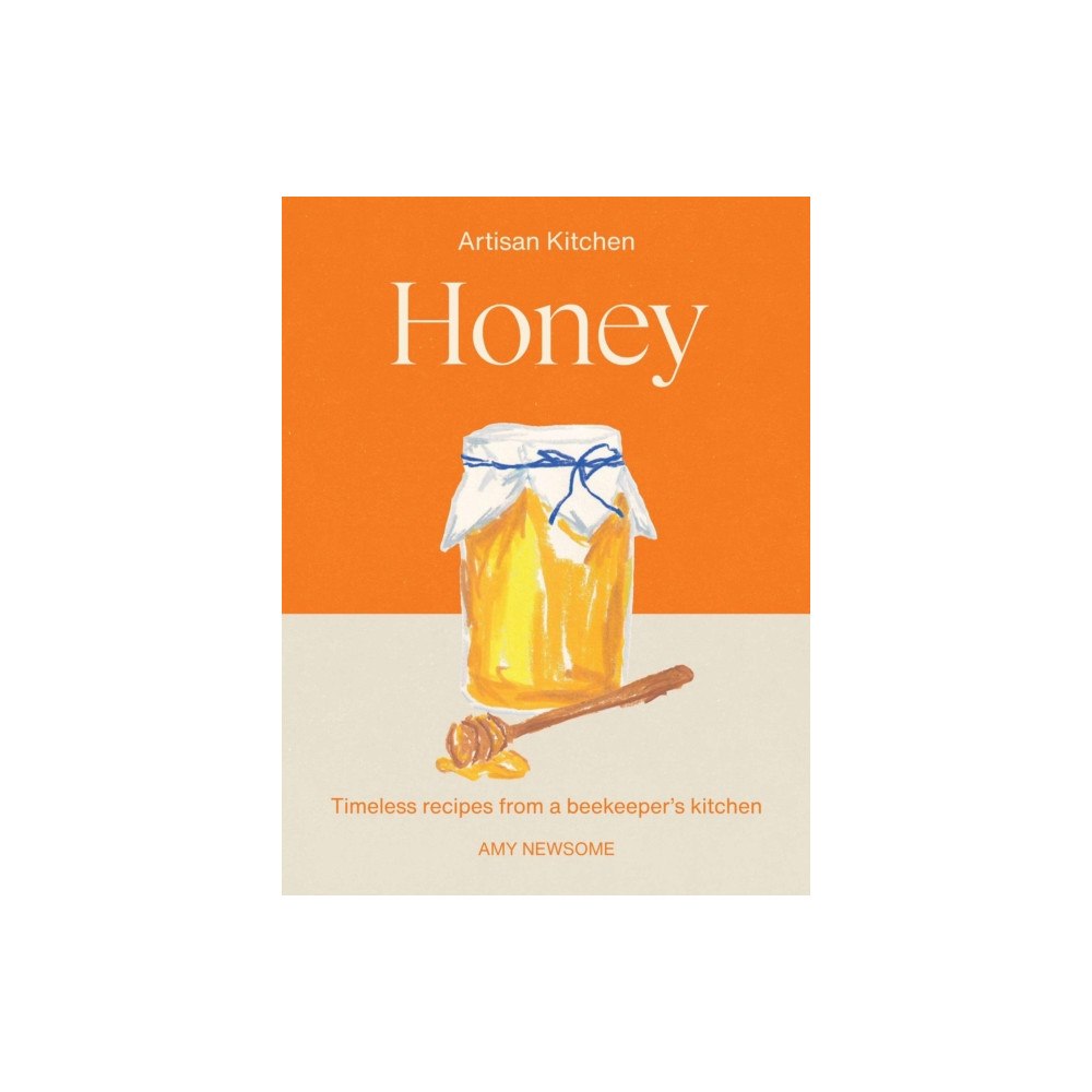 Quadrille Publishing Ltd Honey (inbunden, eng)