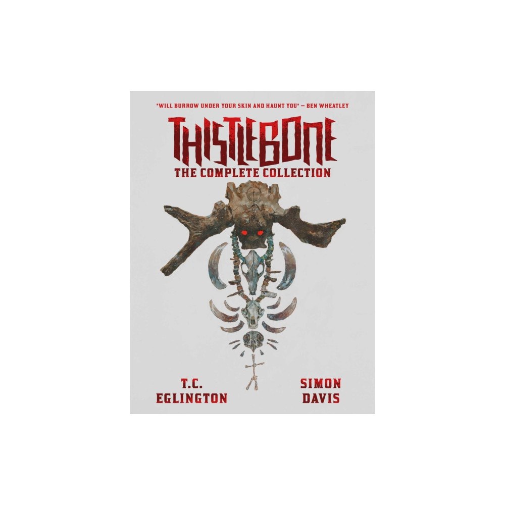 Rebellion Publishing Ltd. Thistlebone - The Complete Collection (häftad, eng)