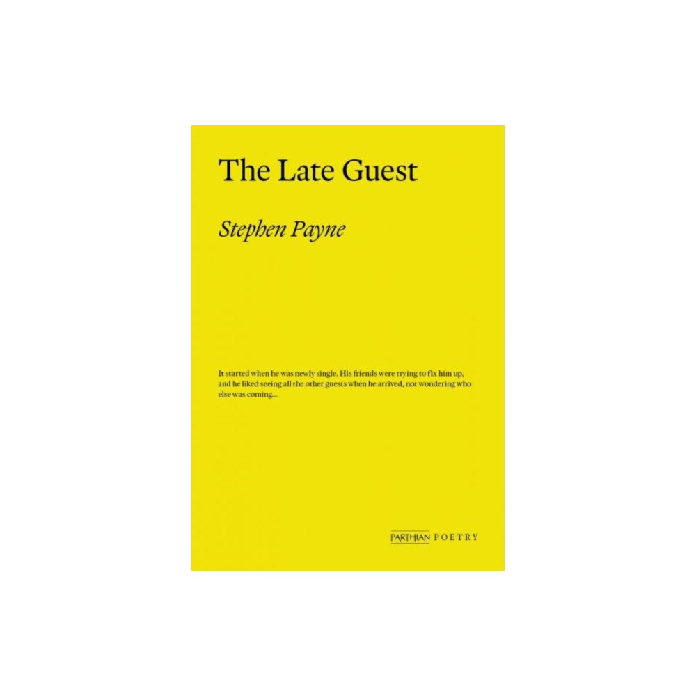 Parthian Books The Late Guest (inbunden, eng)
