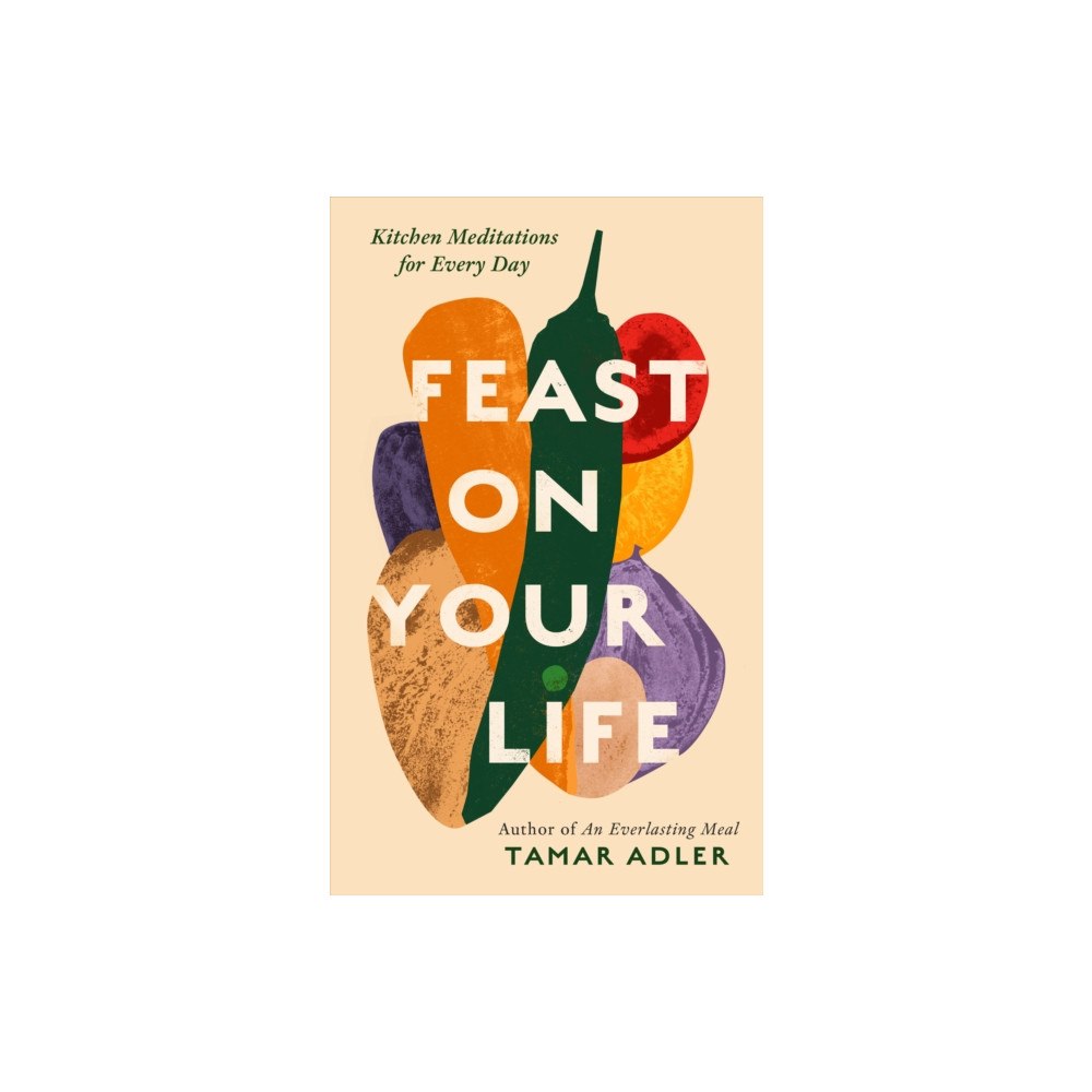 Swift Press Feast on Your Life (häftad, eng)