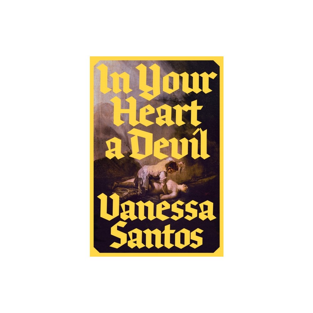 Dead Ink Books In Your Heart a Devil (inbunden, eng)