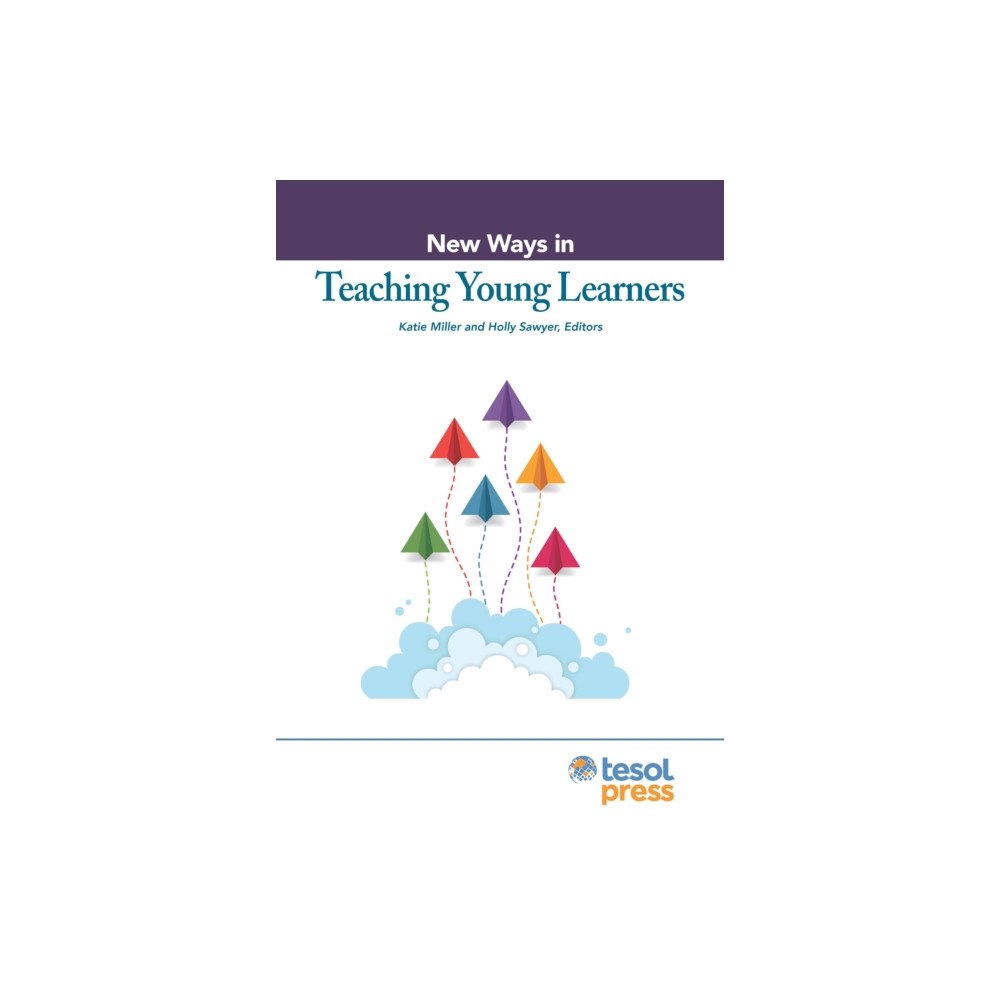 Tesol Press New Ways in Teaching Young Learners (häftad, eng)