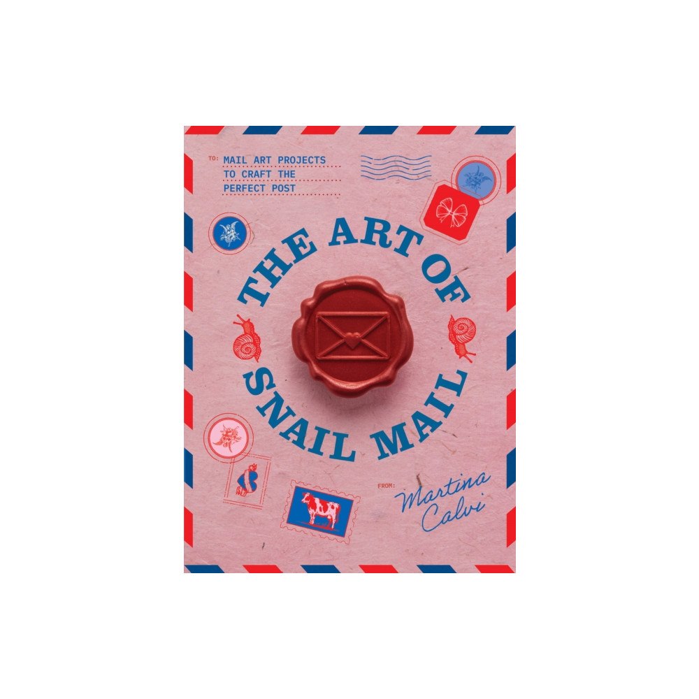 Quadrille Publishing Ltd The Art of Snail Mail (inbunden, eng)