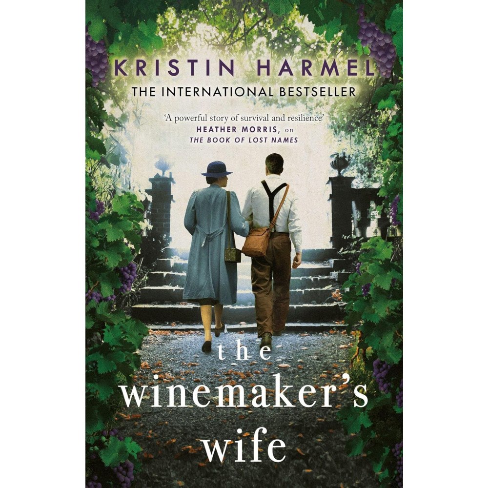 Kristin Harmel The Winemaker's Wife: An internationally bestselling story of love, courage and forgiveness (häftad, eng)